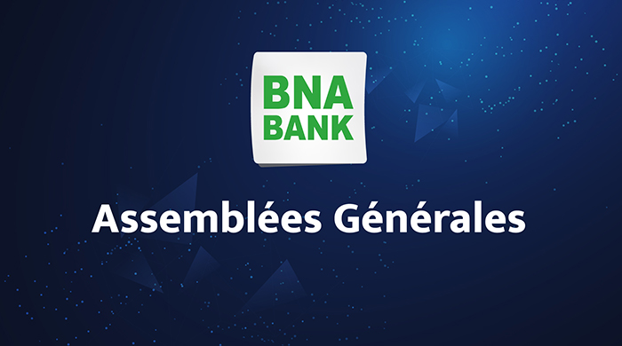 Assemblées Générales de la BNA