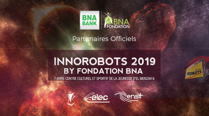 La BNA et BNA Fondation partenaires officiels de la cinquième édition de l'événement INNOROBOTs 2019