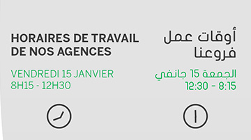 Horaires de travail de nos agences - Vendredi 15 Janvier