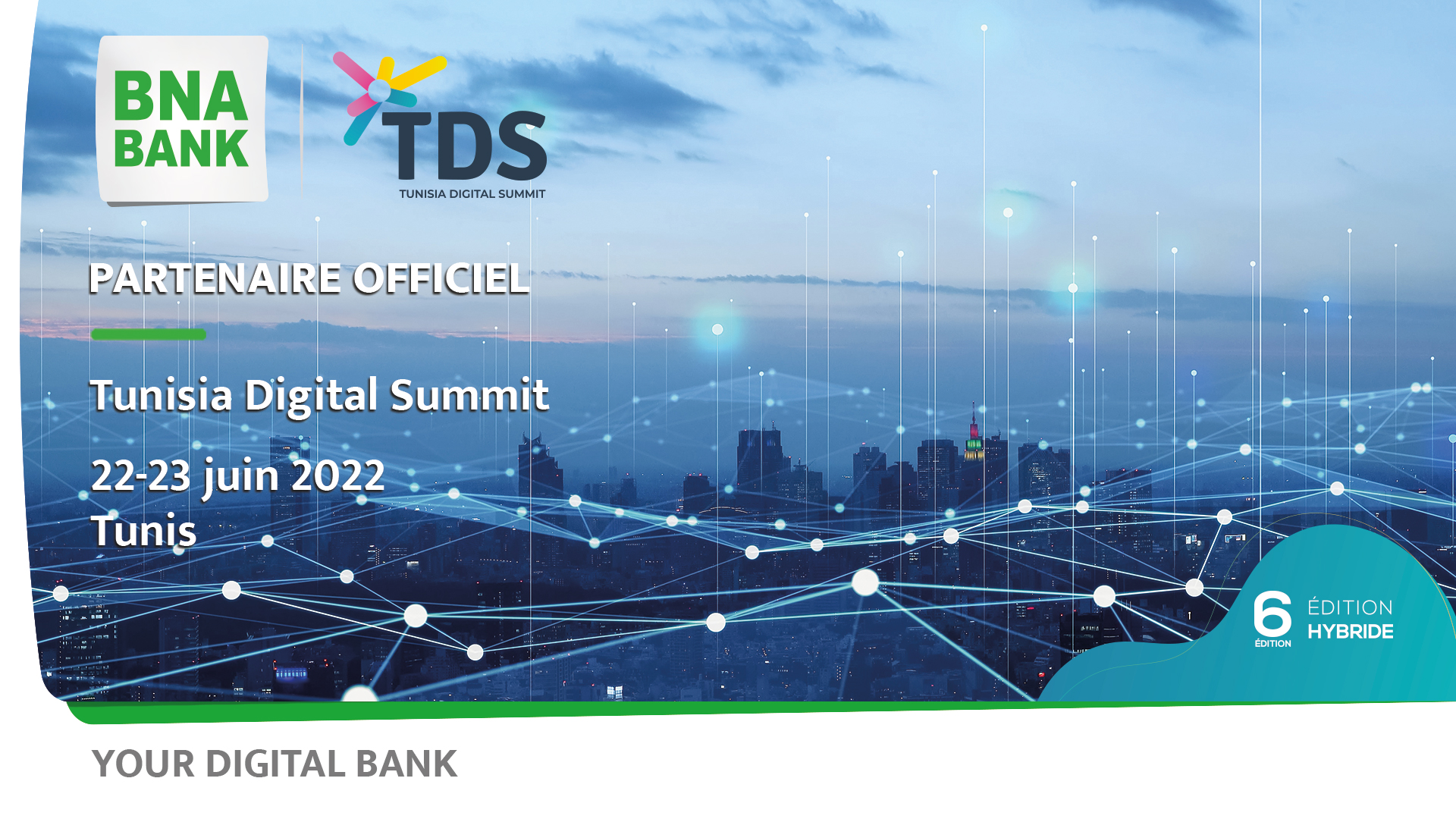 La BNA partenaire officiel de la 6ème édition de Tunisia Digital Summit