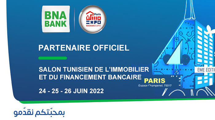  Salon Maskan Expo – Paris 2022, la bna se rapproche des Tunisiens Résidents à l'étranger
