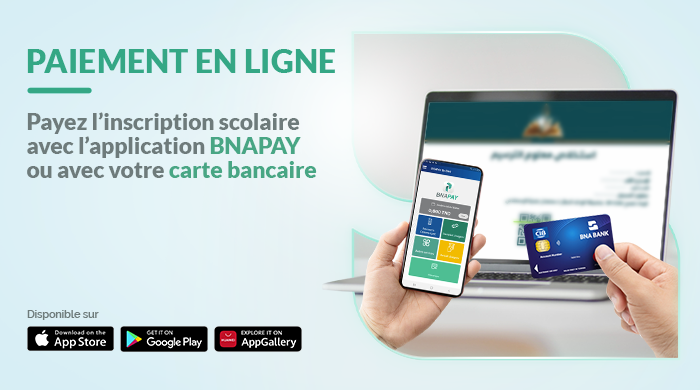 Inscription Scolaire en ligne via l’application mobile BNAPAY ou par carte bancaire